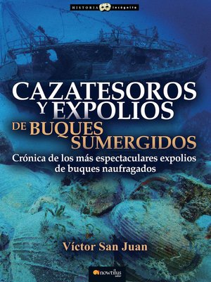 cover image of Cazatesoros y expolios de buques sumergidos